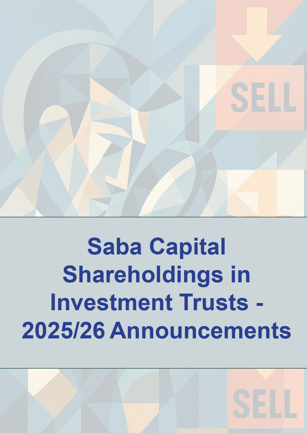 Saba Capital's Shareholdings in Investment Trusts - 2025/26 Announcements